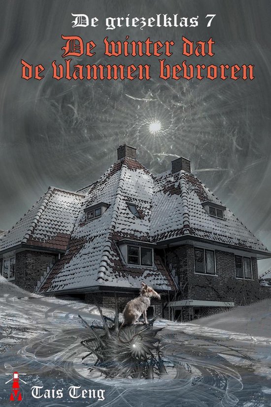 De Griezelklas 7 - De winter dat de vlammen bevroren - cover