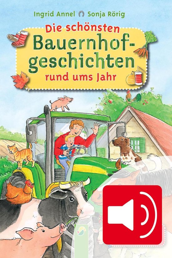 Die schönsten Bauernhofgeschichten rund ums Jahr - cover
