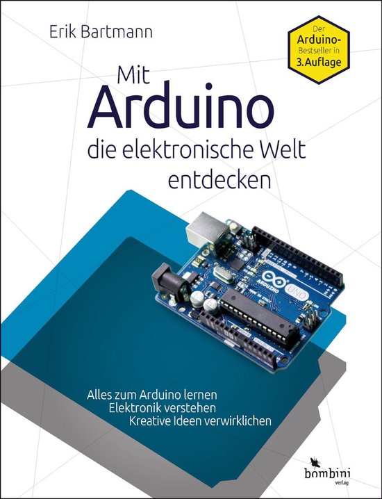 Mit Arduino die elektronische Welt entdecken (ebook), Erik Bartmann ...