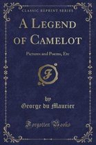 A Legend of Camelot