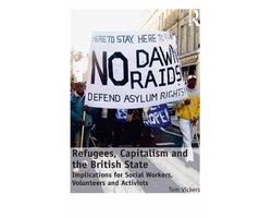 Refugees, Capitalism and the British State