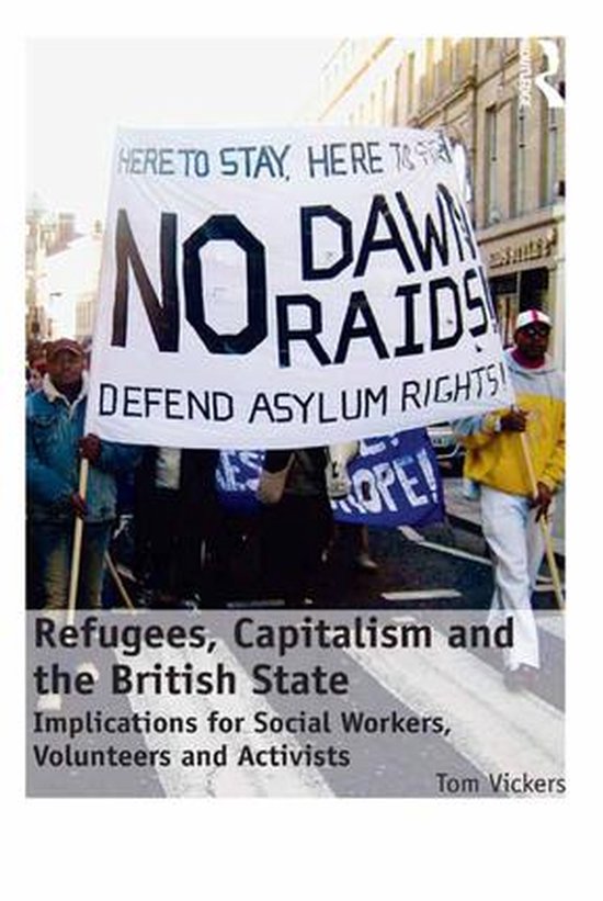 Refugees, Capitalism and the British State - cover