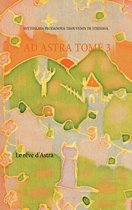 Ad Astra 3 - Le rêve d'Astra