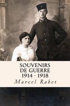 Souvenirs de Guerre 1914 - 1918