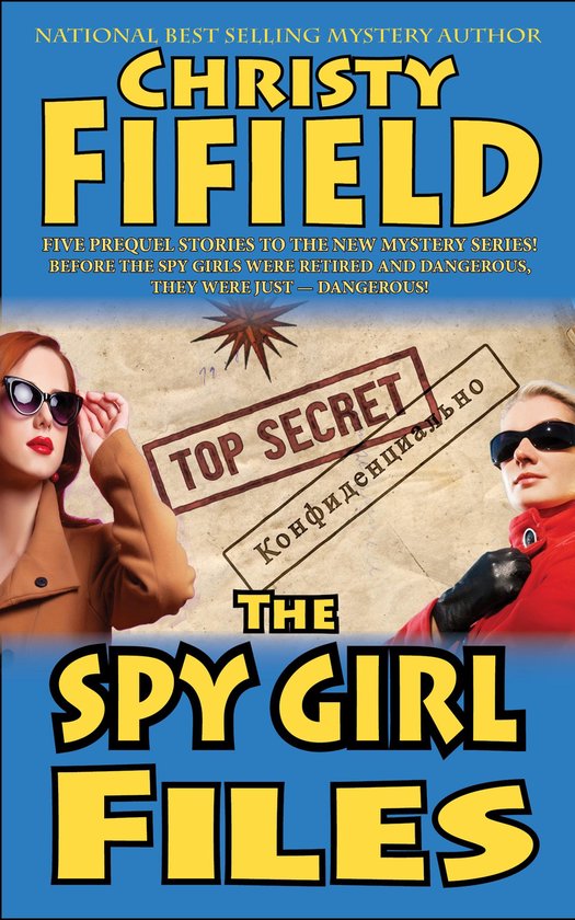 Spy Girls 1 - The Spy Girls Files - cover