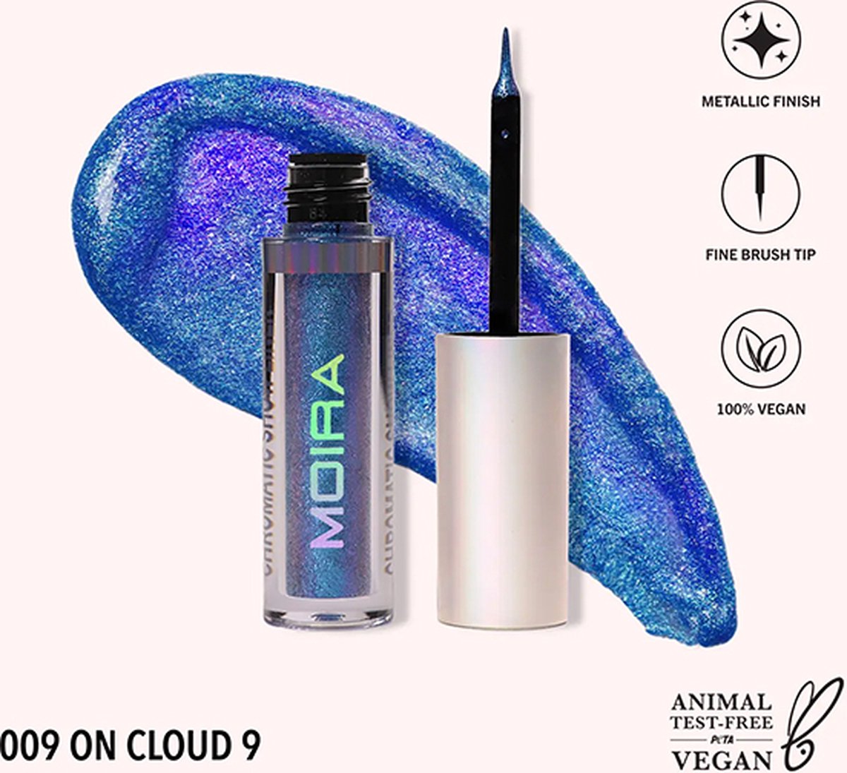 Moira Chromatic Show Liner On Cloud 9