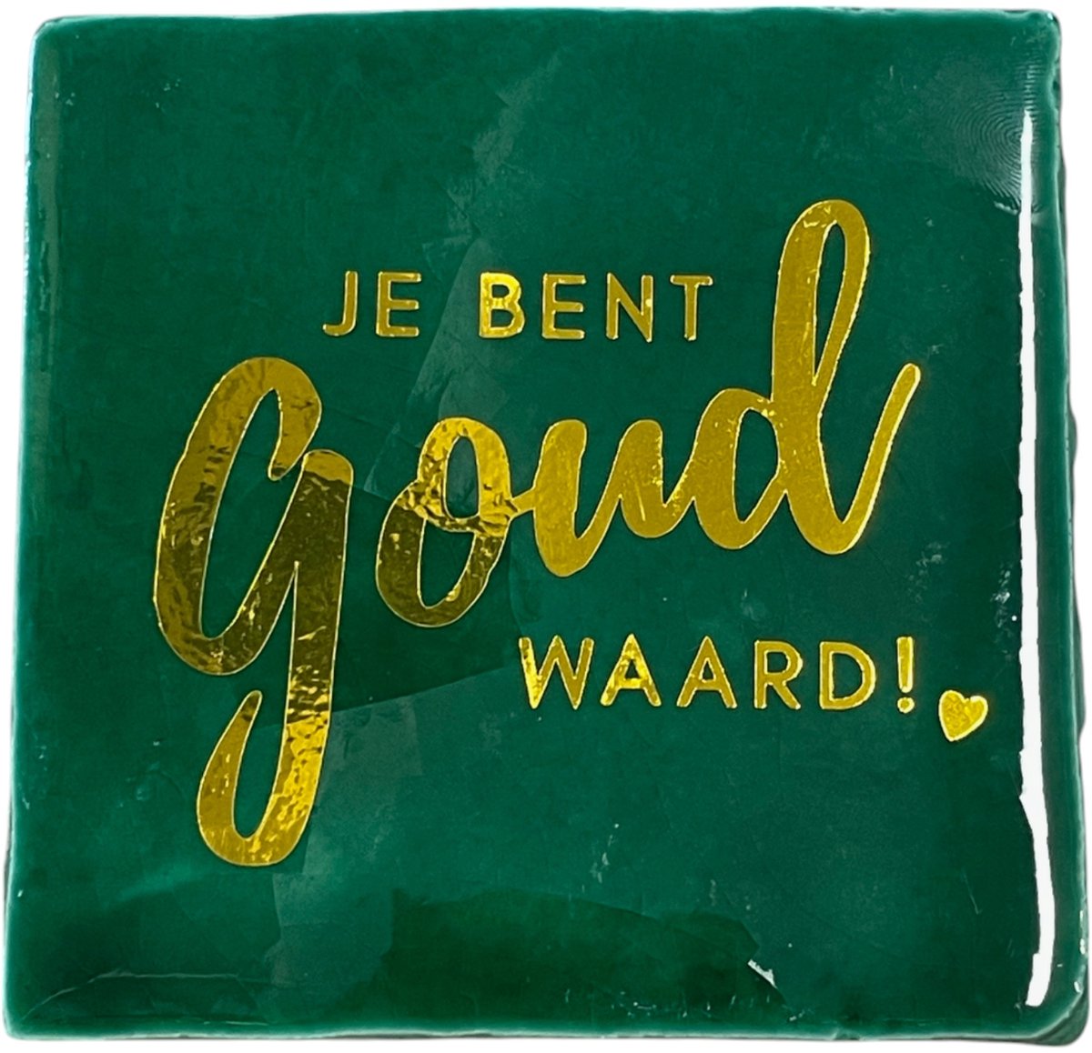 Hippe tegeltje met tekst: Je bent goud waard | Dennengroen met glans goud | Gepersonaliseerde cadeau | Hippe Spreuktegel | Nieuwe woning cadeau | Housewarming cadeau