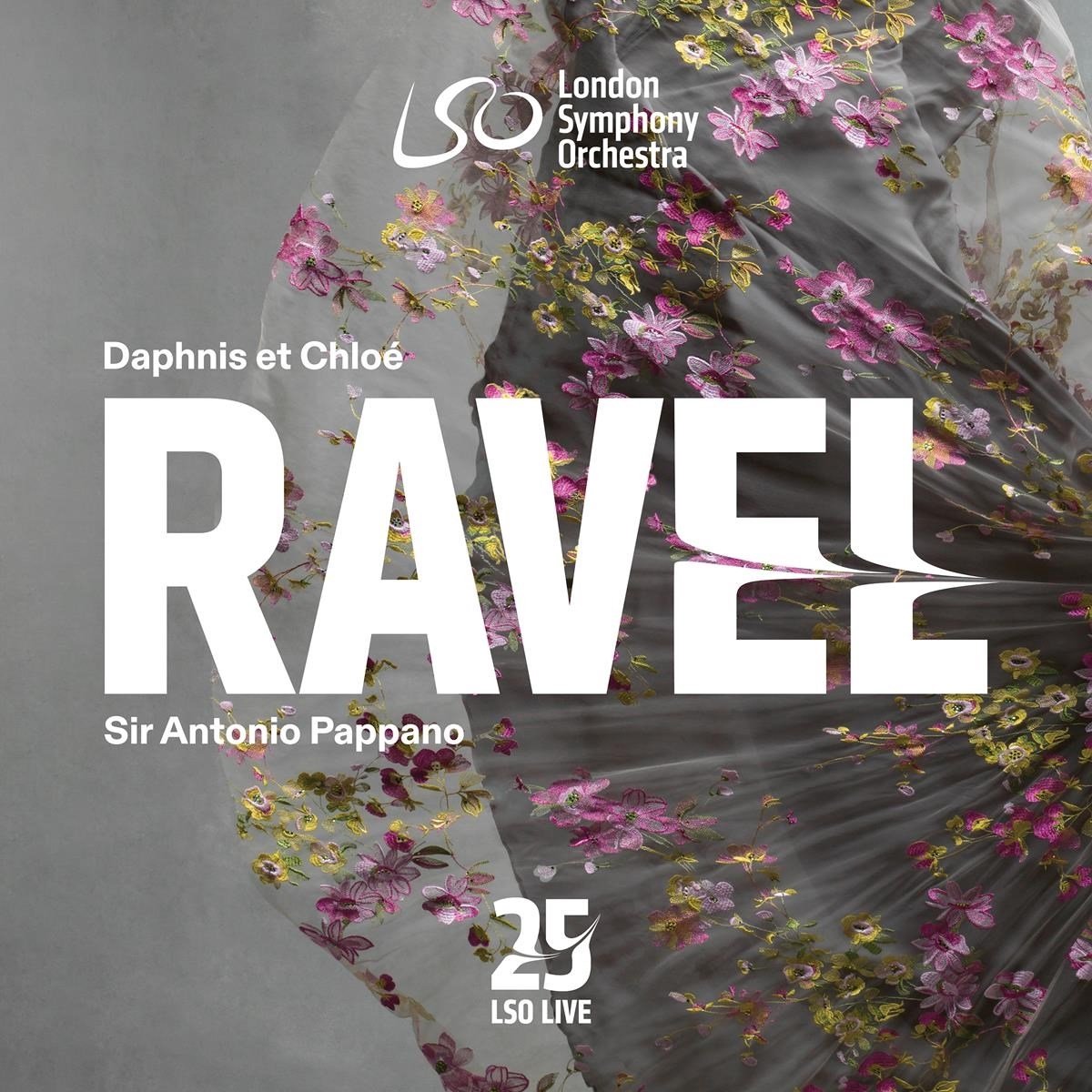 London Symphony Orchestra & Antonio Pappano - Ravel: Daphnis Et Chloé (SACD)