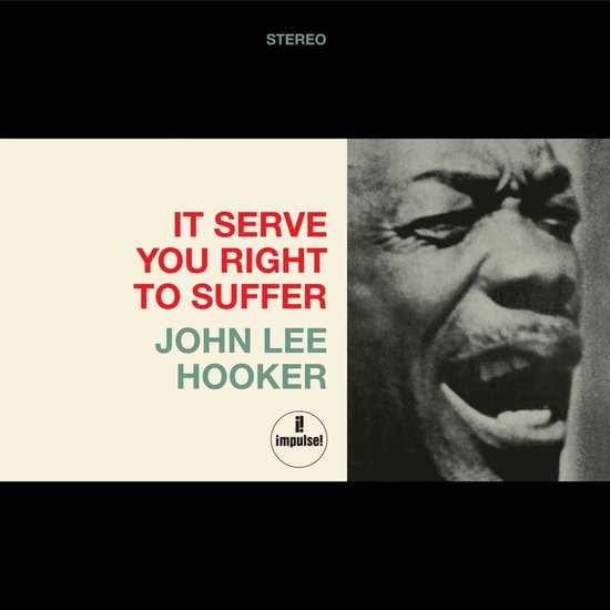 John Lee Hooker - It Serve You Right To Suffer (LP)