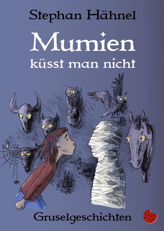 Edition Drachenmücke / Periplaneta für Kids - Mumien küss ... - cover