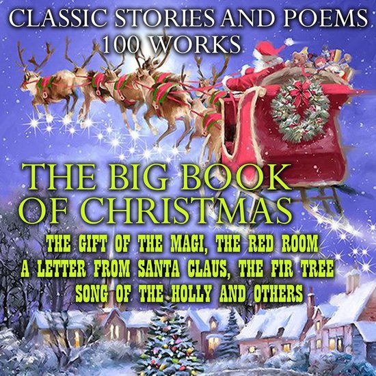 The Big Book of Christmas. Classic Stories and Poems (100 wo ... - cover