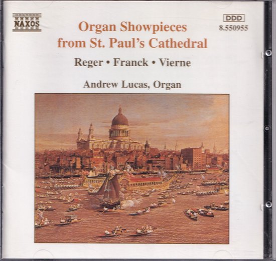 Albumcover met de titel 'Organ Showpieces from St. Paul's Cathedral' door Andrew Lucas, Organ. Een schilderij van Londen met de Sint-Pauluskathedraal en boten op de Theems.