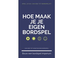 Omslag van Hoe Maak Je Je Eigen Bordspel