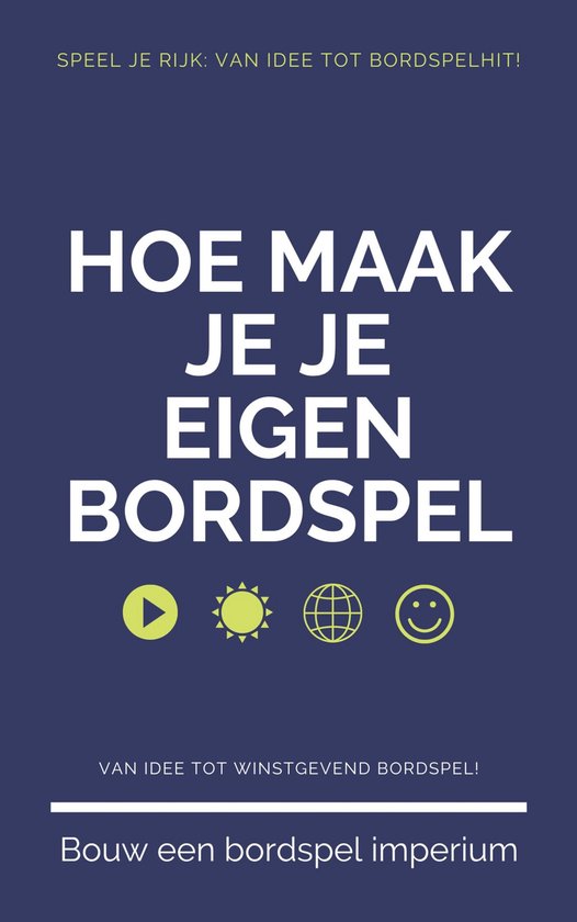 Hoe Maak Je Je Eigen Bordspel - cover