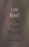 Lou reed i'll be your mirror