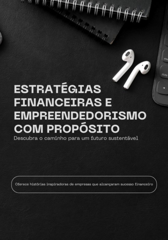 Estratégias Financeiras E Empreendedorismo Com Propósito - cover