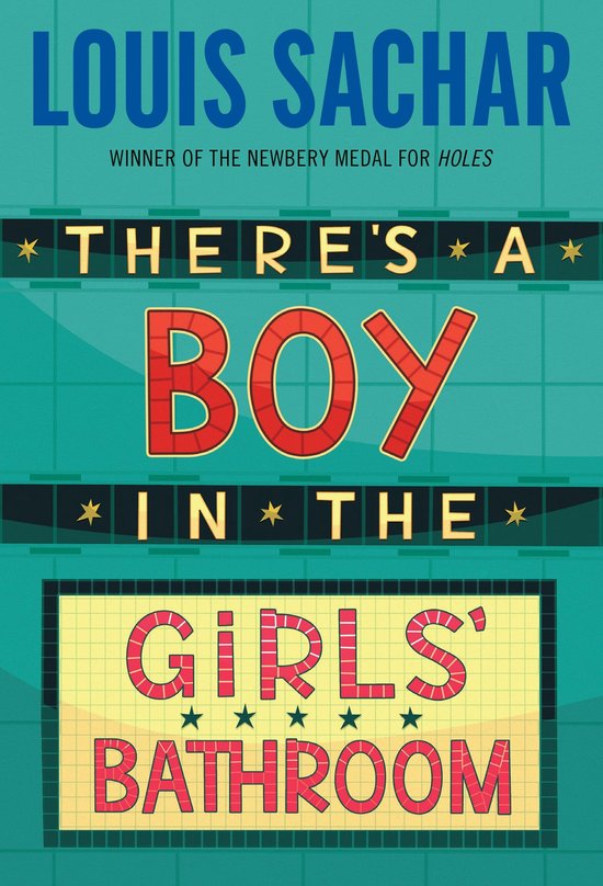Boekcover met de titel 'There's a Boy in the Girls' Bathroom' in grote letters.