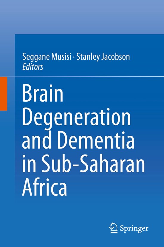 Brain Degeneration and Dementia in Sub Saharan Africa - cover
