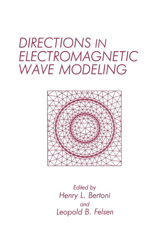 Directions in Electromagnetic Wave Modeling | 9780306440236 | Henry ...