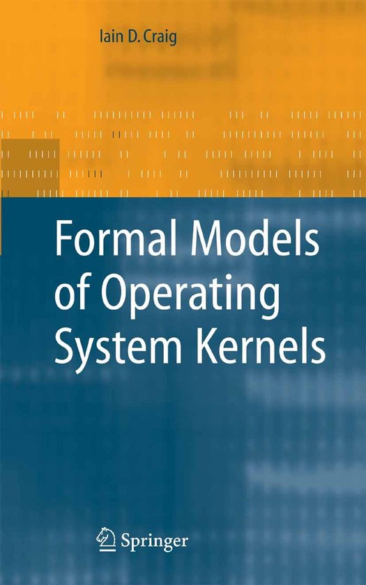 Formal Models Of Operating System Kernels - cover
