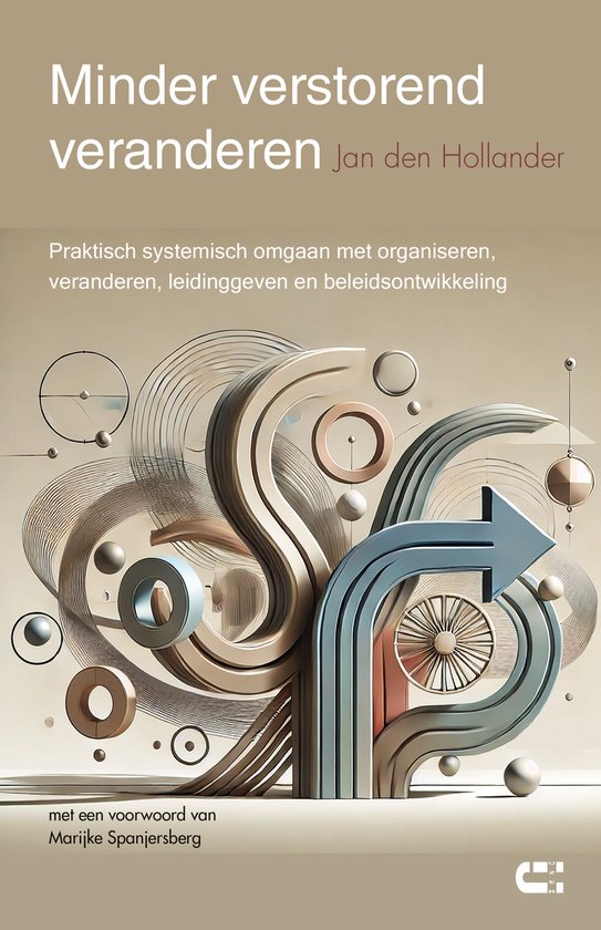 Minder verstorend veranderen