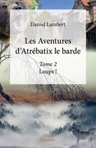 Itinérances 2 - Les Aventures d'Atrébatix le barde - Tome 2