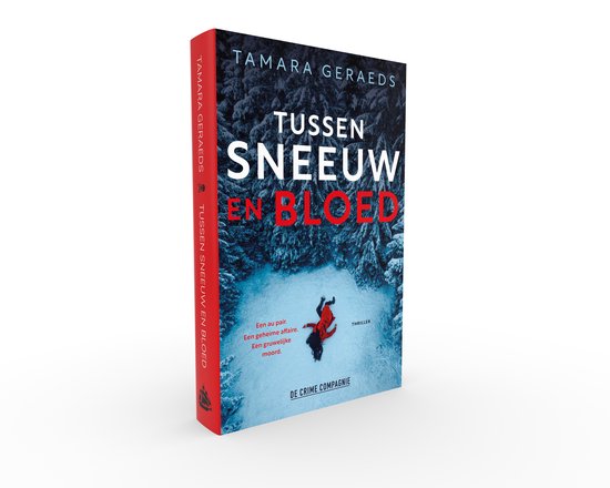 Boekomslag van 'Tussen Sneeuw en Bloed' met een in sneeuw liggend persoon in rode jas. De titel is in rode letters.