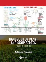 Books in Soils, Plants, and the Environment - Handbook of Plant and Crop Stress, Fourth Edition