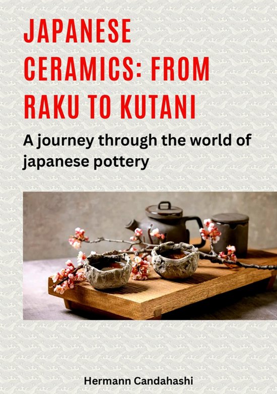 Japanese ceramics: From Raku to Kutani - cover