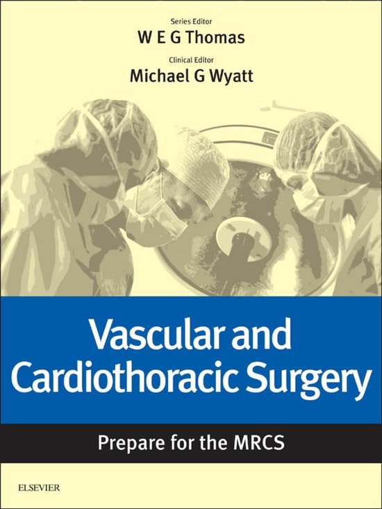 Vascular and Cardiothoracic Surgery: Prepare for the MRCS e- ... - cover