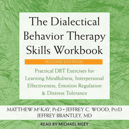 The Dialectical Behavior Therapy Skills Workbook - cover