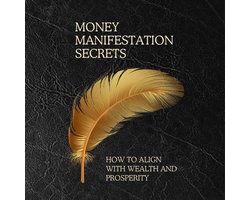 Money Manifestation Secrets