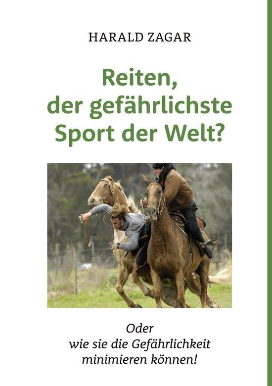 Reiten, der gefährlichste Sport der Welt? - cover