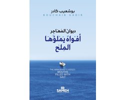 The Immigrant's Verses: Mouths Filled with Salt (arabiska)