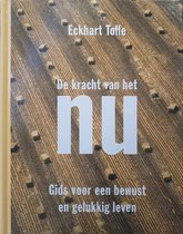 De kracht van het nu