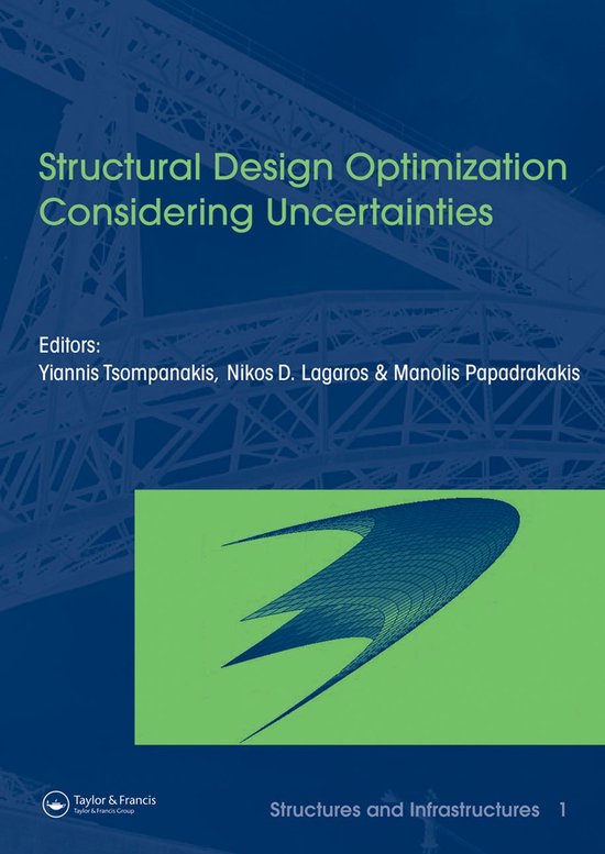 Structural Design Optimization Considering Uncertainties (ebook ...