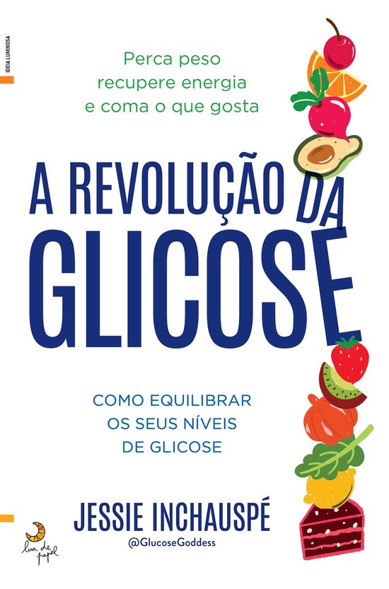 Boekomslag 'A Revolução da Glicose' met fruitillustraties en tekst over gewichtsverlies en energie.