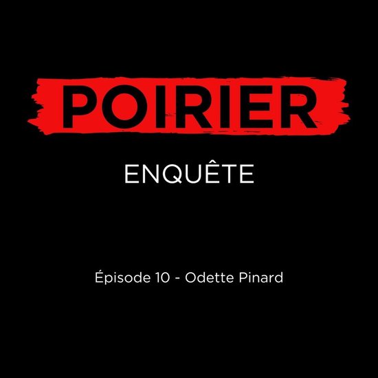 Poirier enquête épisode 10: Odette Pinard - cover