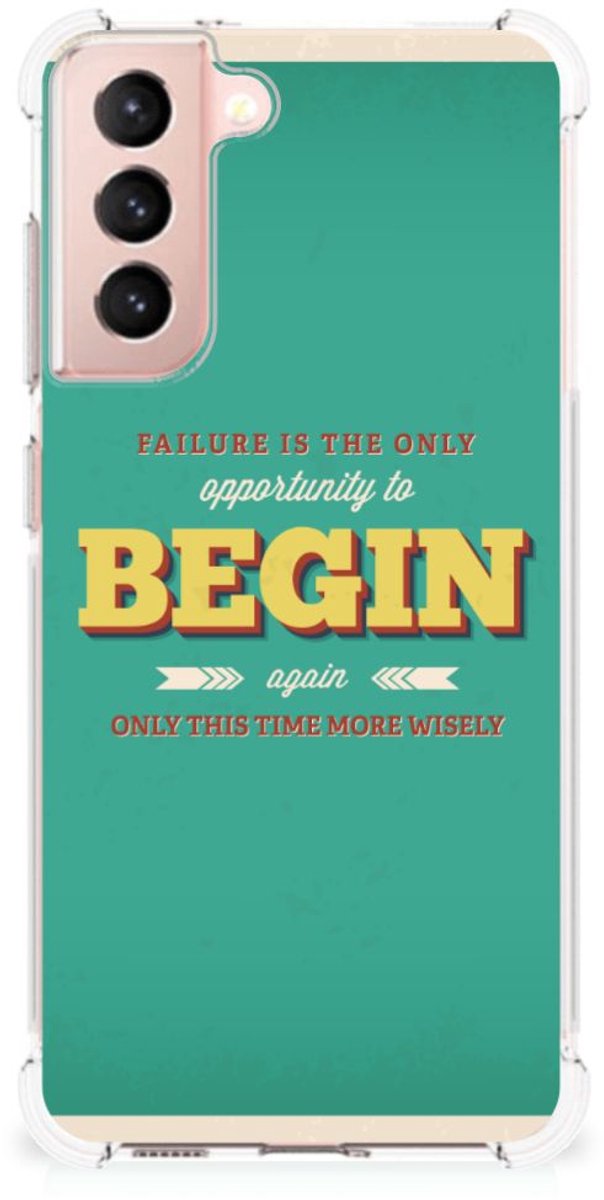 Samsung Galaxy S21 FE Telefoonhoesje met tekst Quote Begin