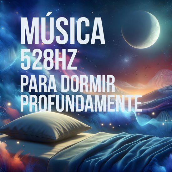 Música 528Hz para Dormir Profundamente - cover