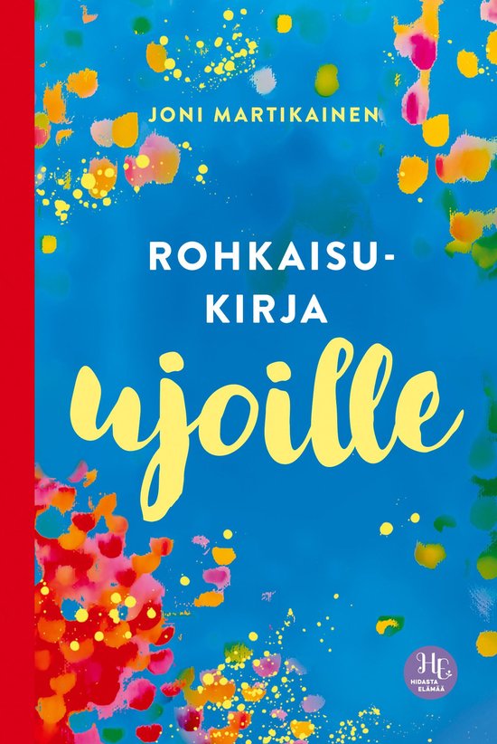 Hidasta elämää - Rohkaisukirja ujoille - cover