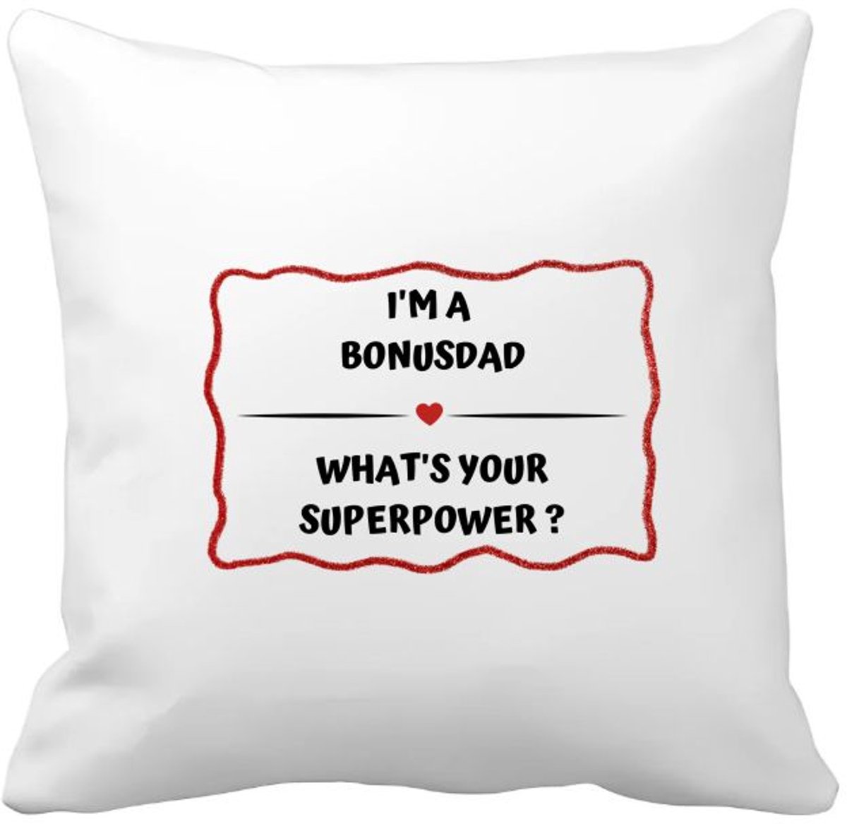 Akyol i'm a bonusdad what's your superpower? Kussen hoes - Papa - super bonusvader - vader cadeautjes - vaderdag - verjaardag - geschenk - kado - 40 bij 40 cm Multicolor