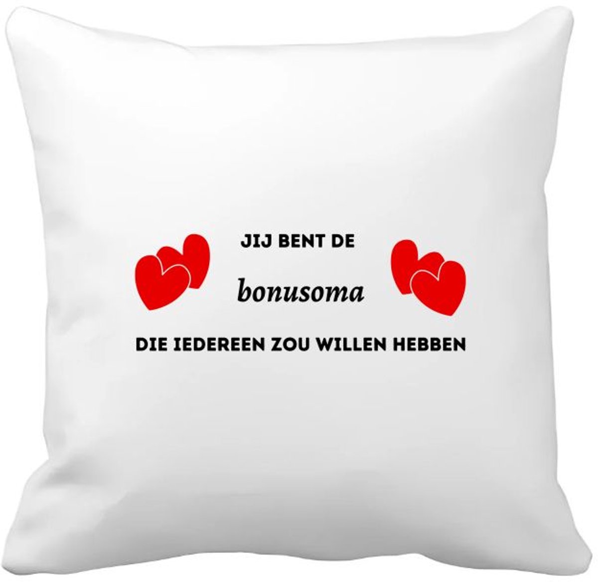 Akyol jij bent de bonusoma die iedereen zou willen hebben Kussen hoes - Oma - geweldige oma - liefste oma - verjaardag - cadeau - kado - bedankje - geschenk - 40 bij 40 cm Multicolor