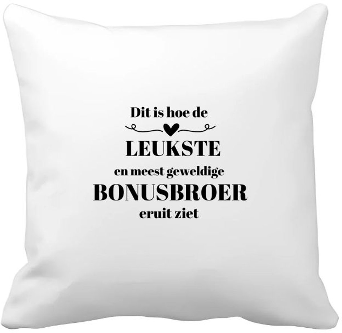 Akyol dit is hoe de leukste en meest geweldige bonusbroer eruit ziet Kussen hoes - Broer - meest leukste bonusbroer - verjaardag - cadeautje voor broer - broer artikelen - kado - geschenk - 40 bij 40 cm Multicolor