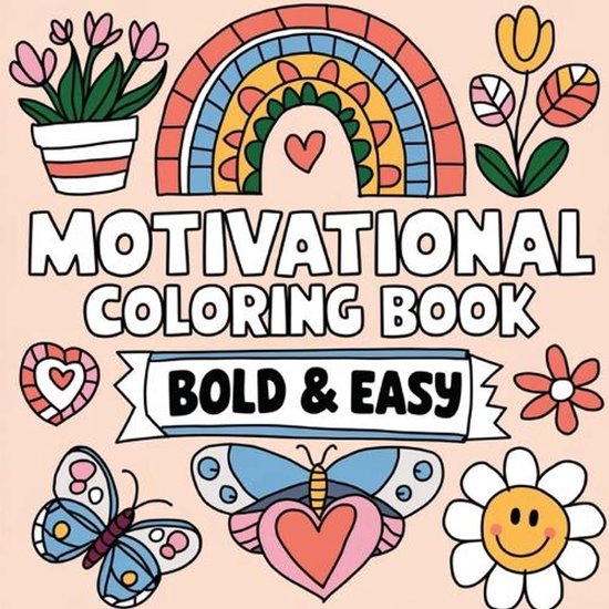 Motivational Coloring Book Bold & Easy