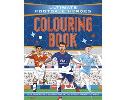 Ultimate Football Heroes- Ultimate Football Heroes Colouring Book