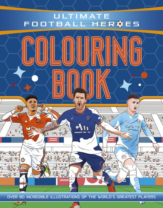 Ultimate Football Heroes- Ultimate Football Heroes Colouring Book