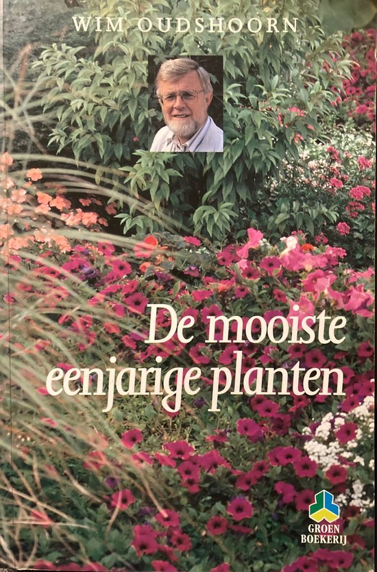 De mooiste eenjarige planten
