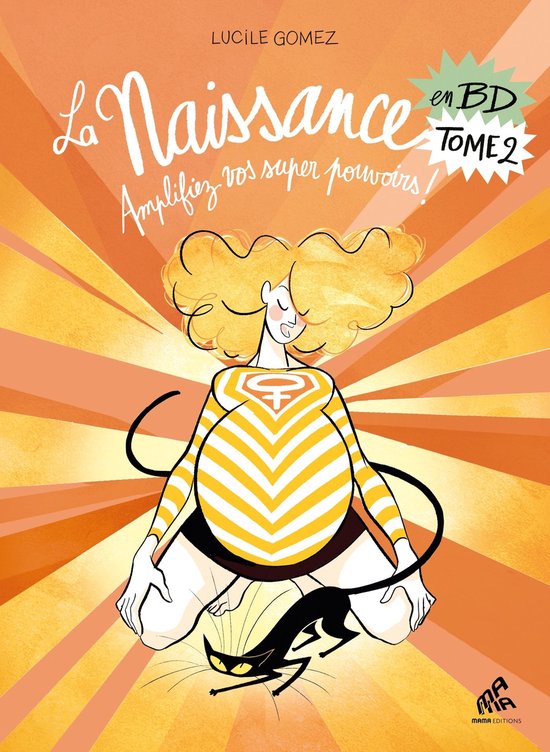 Boekomslag van 'La Naissance en BD 2' door Lucile Gomez. Een zwangere vrouw met geel-wit gestreept shirt en een kat.