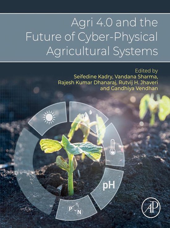 Agri 4.0 and the Future of Cyber-Physical Agricultural Syste ... - cover